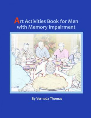 Art Activities Book for Men with Memory Impairment