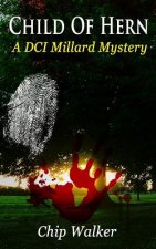 Child of Hern: A DCI Millard story