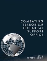 Combating Terrorism Technical Support Office: Review Book 2013