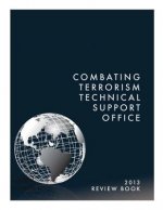 Combating Terrorism Technical Support Office: Review Book 2013