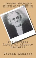 The Several Lives of Alberto Bioletti