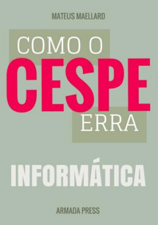 Como o Cespe erra: Informática