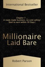 Millionaire Laid Bare: Millionaires in the Making