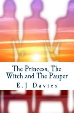 The Princess, The Witch and The Pauper