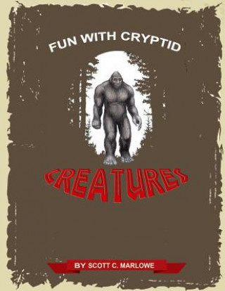 Fun with Cryptid Creatures
