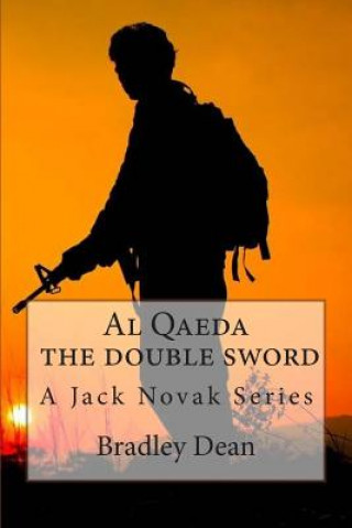 Al Qaeda - double sword