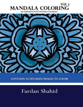 Mandala Coloring Book: De-Stressing with Pattern coloring