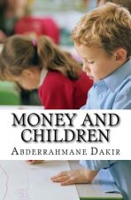 Money And Children: Short Story