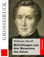 Mitteilungen aus den Memoiren des Satan (Großdruck)