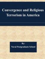 Convergence and Religious Terrorism in America
