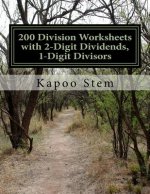 200 Division Worksheets with 2-Digit Dividends, 1-Digit Divisors: Math Practice Workbook