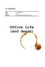 Office Life (and Death)