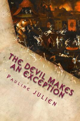 The Devil makes an exception