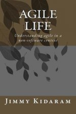 Agile Life: Understanding agile in a non-software context