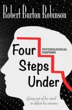 Four Steps Under: Psychological Suspense