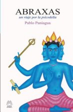 Abraxas: Un viaje por la psicodelia