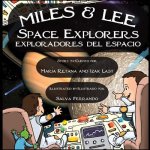 Miles & Lee: Space Explorers/Exploradores del Espacio