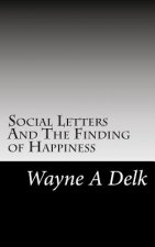 Social Letters And The Finding of Happiness