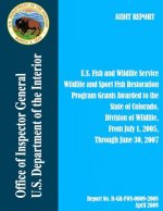 Program Grants Awarded to the State of Colorado, Division of Wildlife, From July 1, 2005, Through June 30, 2007