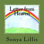 Letter from Heaven: Healing for the greiving family
