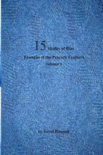 15 shades of blue: essences of the peacock feathers