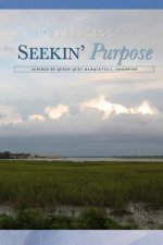 Seeking Purpose: A Gullah/Geechee Devotional