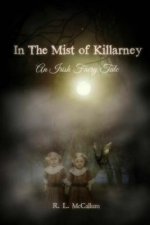 In the Mist of Killarney: A Faery Tale