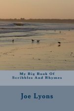 My Big Book Of Scribbles And Rhymes