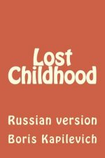Lost Childhood: Russian Version