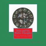 Jesus and his Twelve Disciples: What does he want them to teach