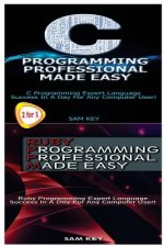 C Programming Professional Made Easy & Ruby Programming Professional Made Easy