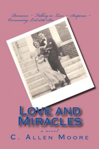 Love and Miracles