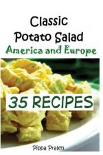 Classic Potato Salad --America and Europe: 35 Recipes