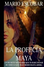 La profecía maya: ?Estás preparado para el fin del mundo?