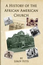 A History of the African American Church