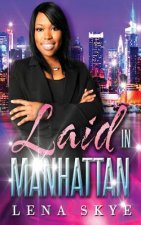 Laid In Manhattan