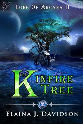 Kinfire Tree