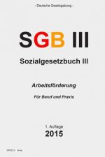 Sozialgesetzbuch (SGB) III: Arbeitsförderung