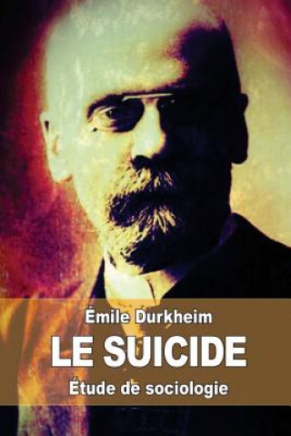 Le suicide: Étude de sociologie