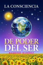 La Consciencia De Poder Del Ser