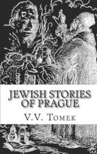 Jewish Stories of Prague