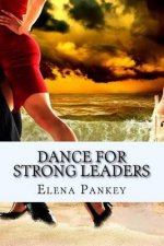 Dance for Strong Leaders: Authentico Tango Argentino