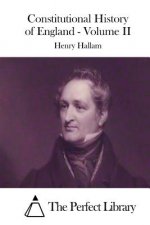 Constitutional History of England - Volume II