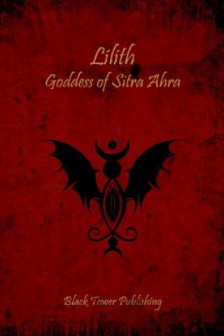 Lilith: Goddess of Sitra Ahra