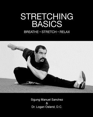 Stretching Basics: Breathe - Stretch - Relax