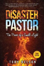 Disaster Pastor: The Power of a Small Light