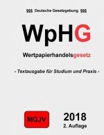 Wertpapierhandelsgesetz - WpHG: Gesetz über den Wertpapierhandel