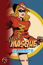 Miss Masque Classics: Volume Two