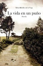 La vida en un pu?o