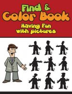 Find & Color Book: Having Fun with Pictures